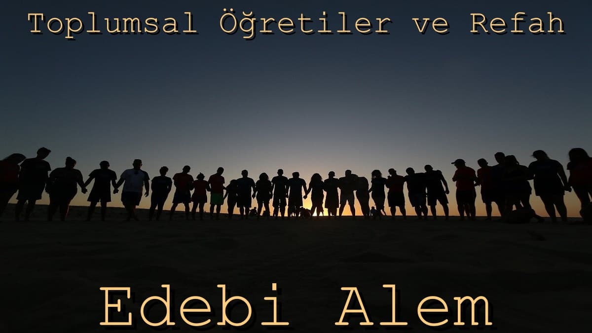 Toplumsal Öğretiler ve Refah