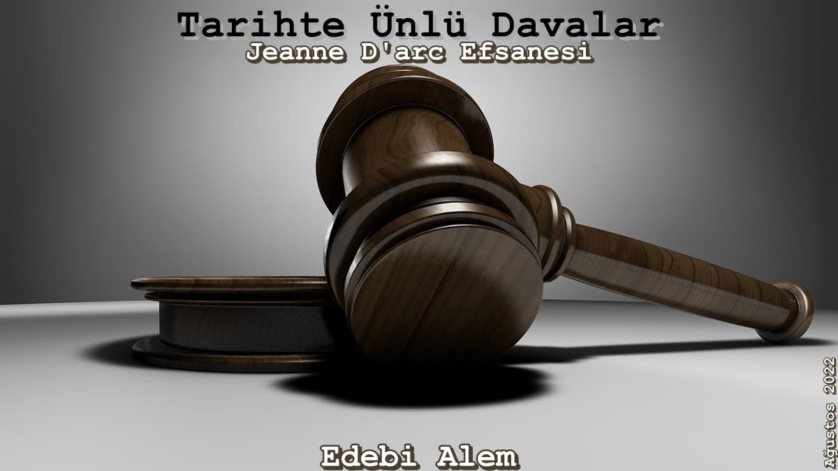 Tarihte Ünlü Davalar